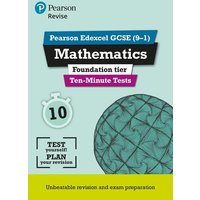 Pearson REVISE Edexcel GCSE Maths (Foundation) Ten-Minute Tests - 2025 and 2026 exams von Pearson Schools International