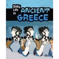 Daily Life in Ancient Greece von Pearson Education Limited