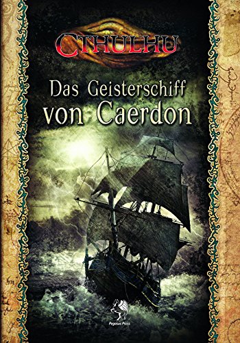 Cthulhu: Das Geisterschiff von Caerdon von Pegasus Spiele