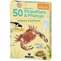 Moses. - Expedition Natur 50 heimische Strandtiere & Pflanzen von moses