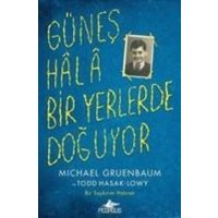 Günes Hala Bir Yerlerde Doguyor von Pegasus Yayincilik