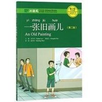 An Old Painting - Chinese Breeze Graded Reader, Level 2: 500 Word Level von Peking University Press