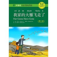 Our Geese Have Gone - Chinese Breeze Graded Reader, Level 2: 500 Words Level von Peking University Press