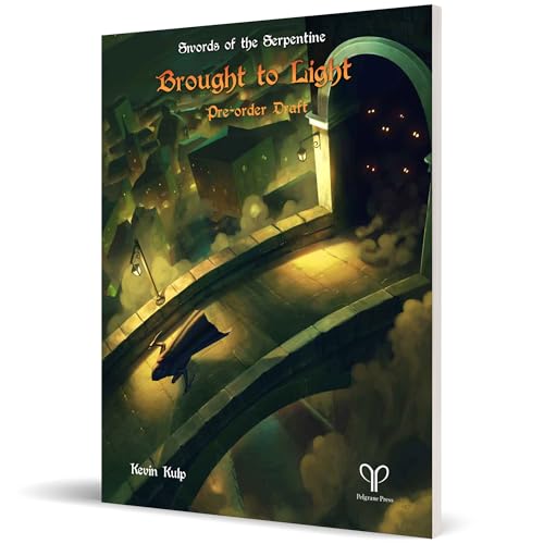 Pelgrane Press: Brought to Light - Swords of The Serpentine - Hardcover RPG Book, One-Shot Adventures, Pre-Generated Characters, Tabletop Roleplaying von Pelgrane Press