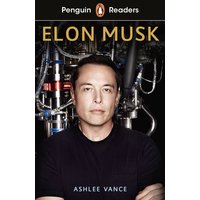 Penguin Readers Level 3: Elon Musk (ELT Graded Reader) von Penguin Books Ltd