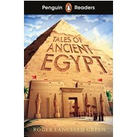 Penguin Readers Level 3: Tales of Ancient Egypt (ELT Graded Reader) von Penguin Books Ltd