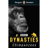 Penguin Readers Level 3: Dynasties: Chimpanzees von Penguin Books UK