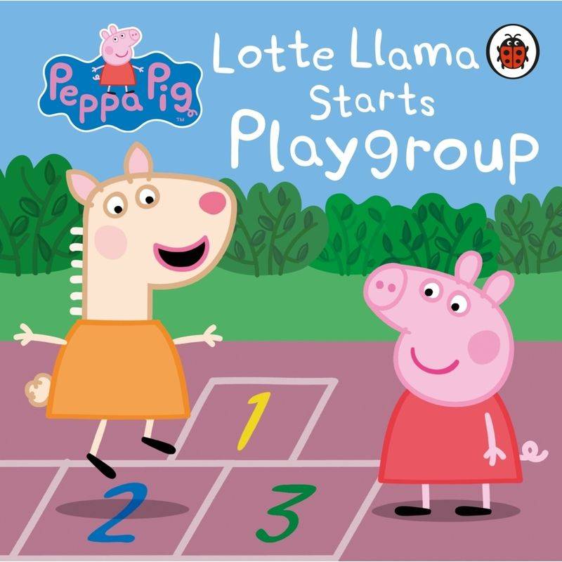 Peppa Pig: Lotte Llama Starts Playgroup von Penguin Books UK