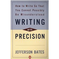 Writing with Precision von Penguin Publishing Group