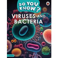 Do You Know? Level 4 - Viruses and Bacteria von Penguin Books