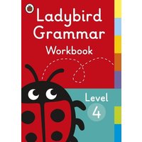 Ladybird Grammar Workbook Level 4 von Penguin Books