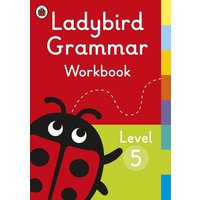 Ladybird Grammar Workbook Level 5 von Penguin Books