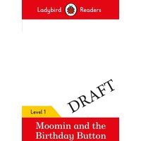 Ladybird Readers Level 1 - Moomin - The Birthday Button (ELT Graded Reader) von Penguin Books