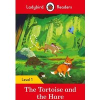 Ladybird Readers Level 1 - The Tortoise and the Hare (ELT Graded Reader) von Penguin Books