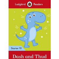 Ladybird Readers Level 10 - Dash and Thud (ELT Graded Reader) von Penguin Books