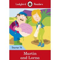 Martin and Lorna - Ladybird Readers Starter Level 14 von Penguin Books