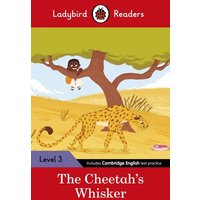 Ladybird Readers Level 3 - Tales from Africa - The Cheetah's Whisker (ELT Graded Reader) von Penguin Books