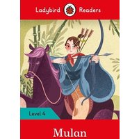 Ladybird Readers Level 4 - Mulan (ELT Graded Reader) von Penguin Books