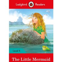 Ladybird Readers Level 4 - The Little Mermaid (ELT Graded Reader) von Penguin Books