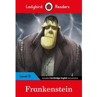 Ladybird Readers Level 6 - Frankenstein (ELT Graded Reader) von Penguin Books