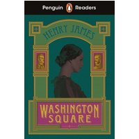 Penguin Readers Level 4: Washington Square (ELT Graded Reader) von Penguin Books Ltd