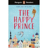 Penguin Readers Starter Level: The Happy Prince (ELT Graded Reader) von Penguin Books Ltd