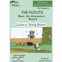 THE FLITLITS, Meet the Characters, Book 8, Cookie Bang-Boom, 8+Readers, U.S. English, Supported Reading von Penguin Random House Llc