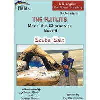 THE FLITLITS, Meet the Characters, Book 9, Scuba Salt, 8+Readers, U.S. English, Confident Reading von Penguin Random House Llc