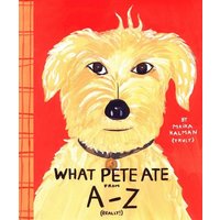 What Pete Ate from A to Z von Penguin Young Readers Group