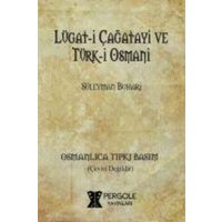 Lügat-i Cagatayi ve Türk-i Osmani von Pergole Yayinlari