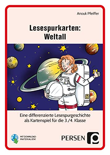 Lesespurkarten: Weltall: Eine differenzierte Lesespurgeschichte als Kartenspiel zur Förderung der Hör- und Lesekompetenz (3. und 4. Klasse) von Persen Verlag i.d. AAP