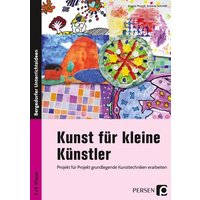 Kunst für kleine Künstler - 3./4. Klasse von Persen Verlag in der AAP Lehrerwelt GmbH