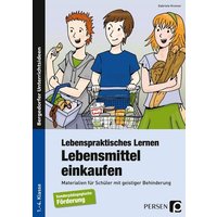 Lebenspraktisches Lernen: Lebensmittel einkaufen von Persen Verlag in der AAP Lehrerwelt GmbH