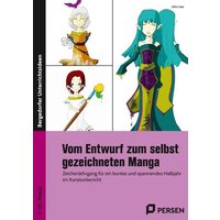 Vom Entwurf zum selbst gezeichneten Manga von Persen Verlag in der AAP Lehrerwelt GmbH