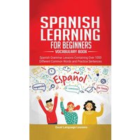 Spanish Language Learning for Beginner's - Vocabulary Book von Personal Development