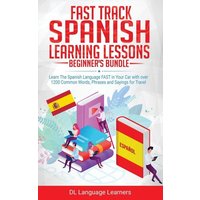 Spanish Language Lessons for Beginners Bundle von Personal Development