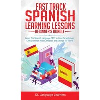 Spanish Language Lessons for Beginners Bundle von Personal Development