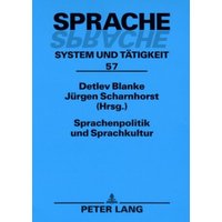 Sprachenpolitik und Sprachkultur von Peter Lang GmbH, Internationaler Verlag der Wissenschaften