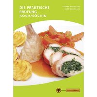 Die praktische Prüfung - Koch/Köchin von Pfanneberg