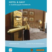 Hotel & Gast - Hotelberufe, 2. Ausbildungsjahr von Pfanneberg