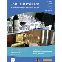 Hotel & Restaurant - Grundstufe gastgewerbliche Berufe von Pfanneberg