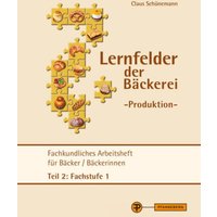 Schünemann: Lernfelder Produktion Arbeitsh. Teil 2 Fachst. 1 von Pfanneberg