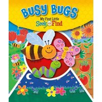 My First Little Seek and Find: Busy Bugs von Phoenix International Publications, Inc.