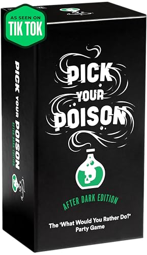 Pick Your Poison - The What Would You Rather Do? Party Game [After Dark Edition]- English Language Edition von Pick Your Poison