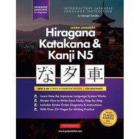 Learn Japanese Hiragana, Katakana and Kanji N5 - Workbook for Beginners von Polyscholar