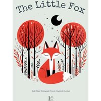 The Little Fox And Other Bilingual French-English Stories von Pomme Bilingual