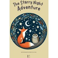 The Starry Night Adventure And Other Bilingual French-English Stories for Kids von Pomme Bilingual