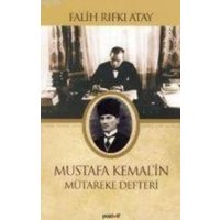 Mustafa Kemalin Mütareke Defteri von Pozitif Yayinlari