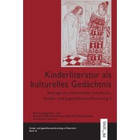 Kinderliteratur als kulturelles Gedächtnis von Praesens Verlag