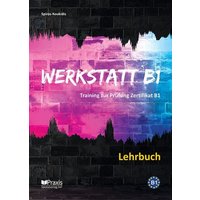 Koukidis, S: Werkstatt B1 - Lehrbuch von Praxis Verlag